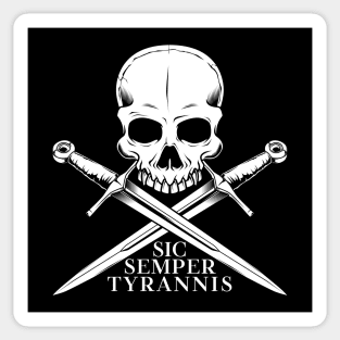 Sic Semper Tyrannis Sticker